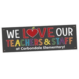 We Love Our Teachers and Staff Horizontal Indoor/Outdoor Custom Banners